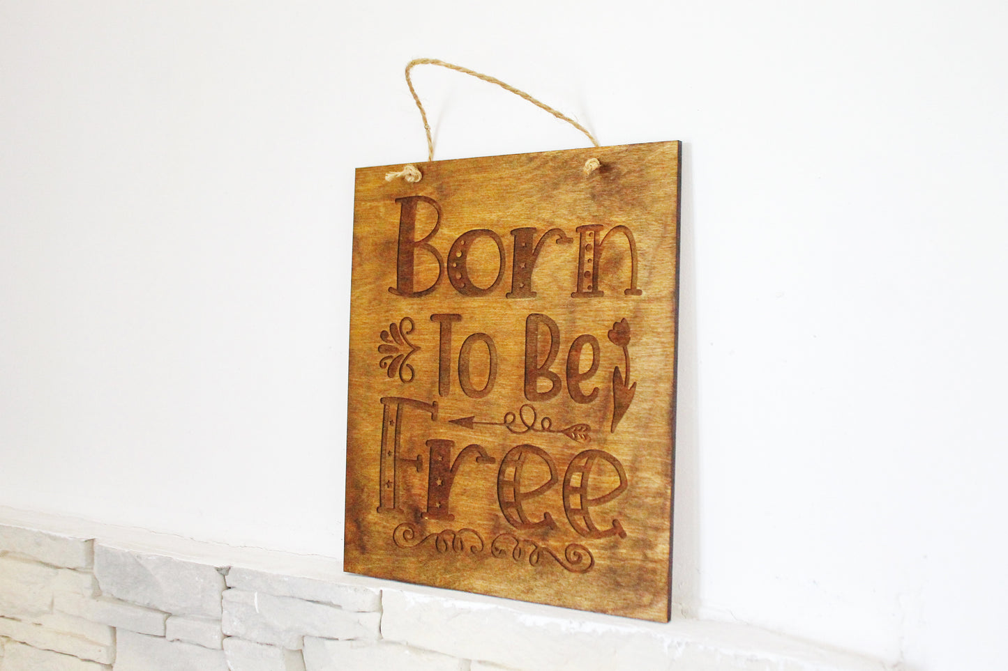 Wall hanging wooden plaque/sign "Born to be Free"- Inspirational words picture, Housewarming gift, Farmhouse wall art