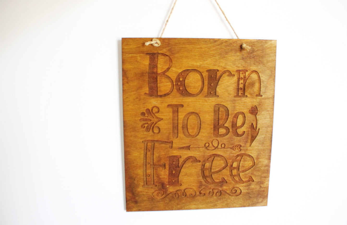 Wall hanging wooden plaque/sign "Born to be Free"- Inspirational words picture, Housewarming gift, Farmhouse wall art