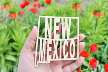 Load image into Gallery viewer, New Mexico state inscription - Laser Cut - unfinished blank - 4.1 inches - New Mexico Map Shape Text, Pattern, Stencil, Outline
